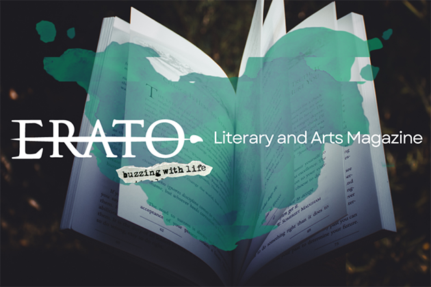 The text ERATO Literary and Arts Magazine - buzzing with life on an open book background.
